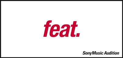 ソニーミュージックが主催する「Feat.ソニーミュージックオーディション」開催