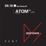 ATOM™ǿ饤åȡDeep StateӤȤɽƻ VENTо