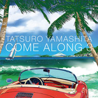 ãϺCOME ALONG٥꡼κǿCOME ALONG 3٤꡼