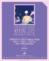 TWIGY˥塼ХWAKING LIFE٥꡼ѡƥ򳫺