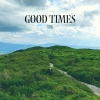 IttoڤˤʤꤿˤäİƤۤʡGood Timesפ꡼