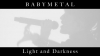 BABYMETAL4ۿڶʡLight and DarknessۿϡեMV