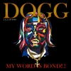 DOGG a.k.a. DJ PERROMY WORD IS BOND! 2٤꡼