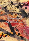 Dissecting Table、アルバム『Fall Of The System』をリリース　イベント出演も