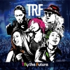 TRF、新曲「TRy the Future」ジャケット写真公開　全国コミュニティFMのパワープレイも決定
