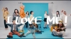 [¾]ͧI LOVE ME!MV˽б餷ƤΤϡ