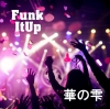¸ŪڽġȲڤμɡEPFunk It Up٥꡼