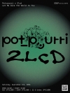 Pot-pourriと2lcdのツーマン〈Let Me Give the World to You〉開催決定