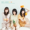 礒部花凜、小泉萌香、船戸ゆり絵による“MIX JUICE”、ミニ・アルバム発売＆ファンミーティング開催決定