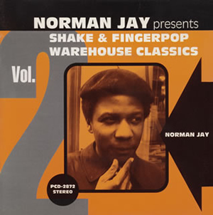 ノーマン・ジェイ・プリゼンツ～シェイク&フィンガーポップ・ウェアハウス・クラシックスVol.2 [廃盤] CDJournal