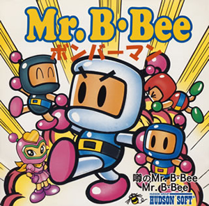 Mr.B・Beeボンバーマン [CD] [廃盤]