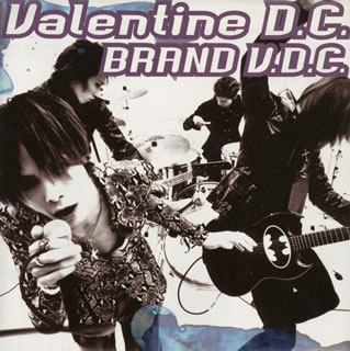 Valentine D.C. ／ BRAND V.D.C. [廃盤] [CD] [アルバム] - CDJournal
