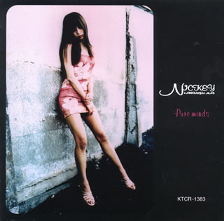 ニッキー＆ノスタルジアマッド 「PURE MINDS」 NICKEY ニッキー&ノスタルジアマッド/ピュアマインズ