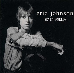 エリック・ジョンソン / セヴン・ワールド [廃盤] CDJournal