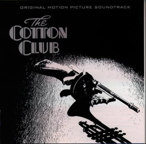 「コットンクラブ」オリジナル・サウンドトラック [廃盤] - CDJournal