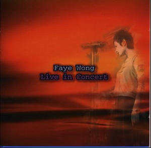 フェイ・ウォン ／ ライヴ・イン・コンサート [2CD] [廃盤] [CD
