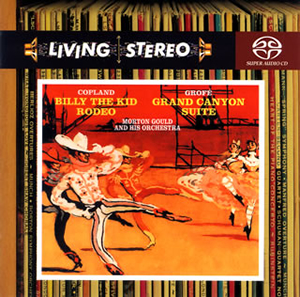 コープランド「ビリー・ザ・キッド」&「ロデオ」 / グローフェ「大峡谷」組曲 M.グールド / ヒズo. [SACDハイブリッド