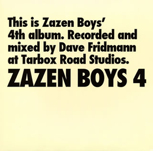 ZAZEN BOYS ／ ZAZEN BOYS 4 [紙ジャケット仕様] [CD] [アルバム