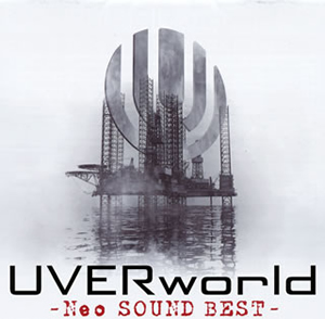 UVERworld / Neo SOUND BEST