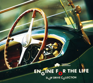 ENGINE FOR THE LIFE SLOW DRIVE COLLECTION - CDJournal.com