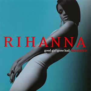 リアーナ / グッド・ガール・ゴーン・バッド[+3] [限定] [再発][廃盤] CDJournal