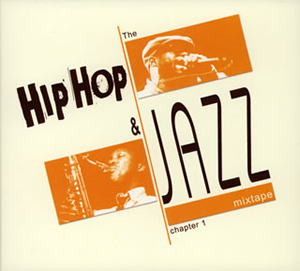 ヒップホップ&ジャズ・ミックス・テープ・チャプター1 Mixed by S.Mos