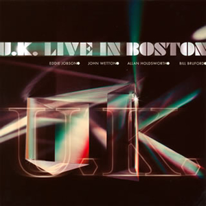 U.K. / U.K.ライヴ・イン・ボストン [紙ジャケット仕様] [Blu-spec CD