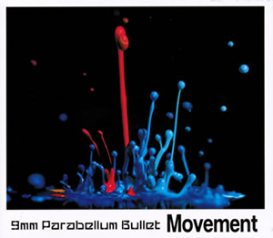9mm Parabellum Bullet / Movement