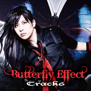 Crack6 / Butterfly Effect