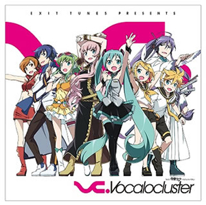 EXIT TUNES PRESENTS Vocalocluster feat.初音ミク [CD] [廃盤]