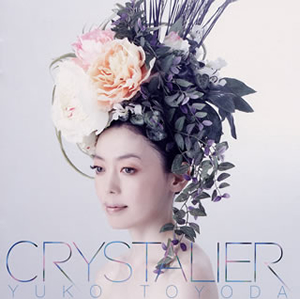 CRYSTALIER  豊田裕子(P) [CD]