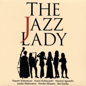 THE JAZZ LADY - THE JAZZ LADY [CD] [紙ジャケット仕様]