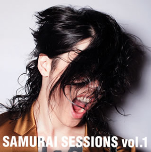 雅-MIYAVI- / SAMURAI SESSIONS vol.1