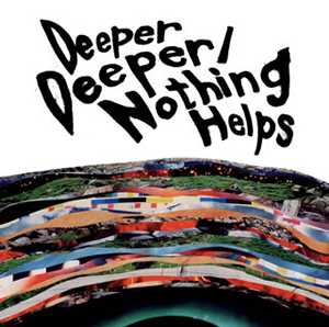 ONE OK ROCK / Deeper Deeper / Nothing Helps