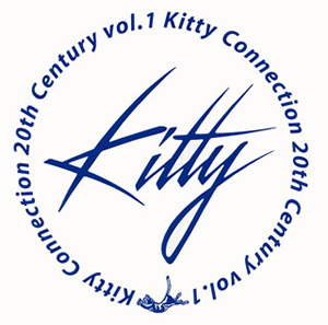 キティ・コネクション 20thセンチュリー vol.1　※ 帯はありません キティ・コネクション 20thセンチュリー vol.1 [SHM-CD] [廃盤