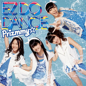 Prizmmy☆ / EZ DO DANCE [CD+DVD] [限定]
