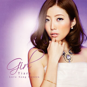 Tiara / Girl~Tiara Love Song Covers~ CDJournal