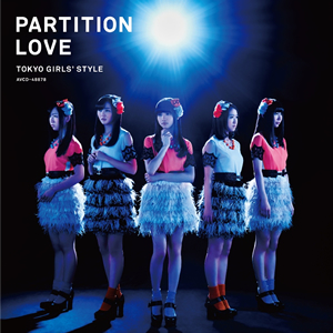 東京女子流 / Partition Love