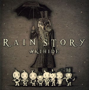 AKIHIDE / RAIN STORY