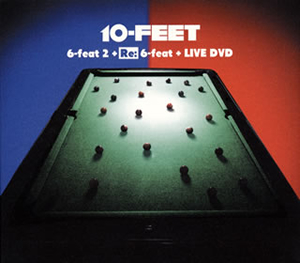 10-FEET / 6-feat 2+Re:6-feat+LIVE DVD [デジパック仕様] [2CD+DVD] [限定]