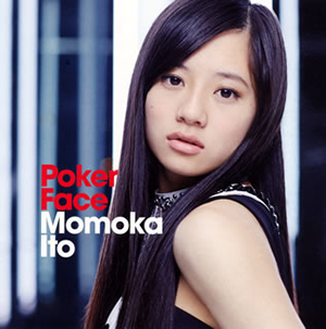 伊藤萌々香 / Poker Face [CD+DVD] CDJournal