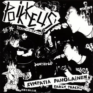 邦楽 POIKKEUS SYMPATIA PAHOLINEN early tracks POIKKEUS ／ SYMPATIA PAHOLAiNEN EARLY TRACKS [限定] [CD] [アルバム