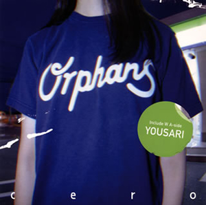 cero / Orphans / 夜去 [紙ジャケット仕様] [CD+DVD] [限定]