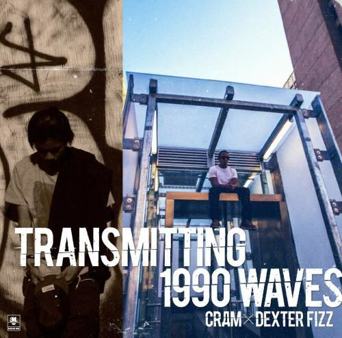 CRДM×DEXTER FIZZ / TRANSMITTING 1990 WAVES