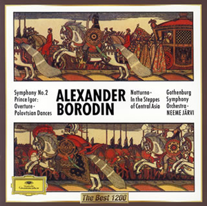 ボロディン交響曲第2番 / ダッタン人の踊り 他 N.ヤルヴィ / エーテボリso. 他 [再発] CDJournal