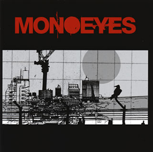 MONOEYES / A Mirage In The Sun