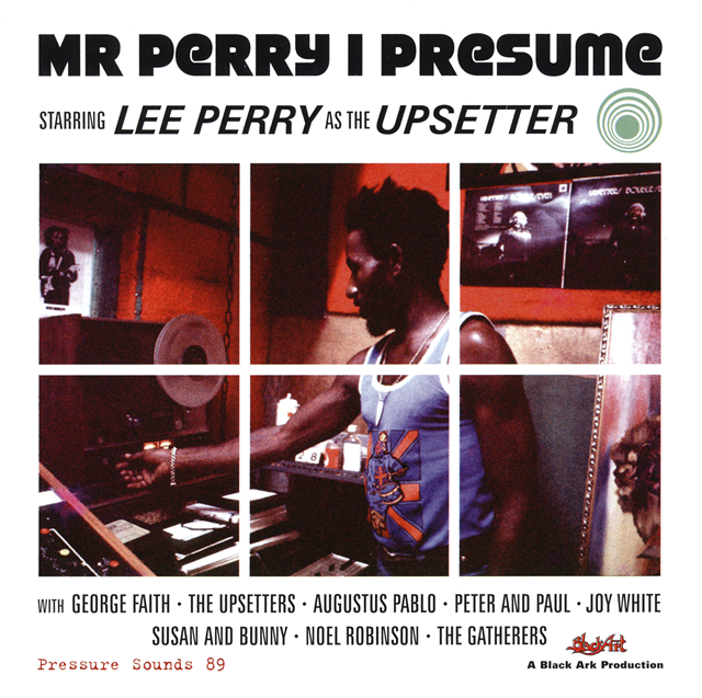 LEE PERRY】Pressure Soundsから新たなLee Perryお宝音源集が登場