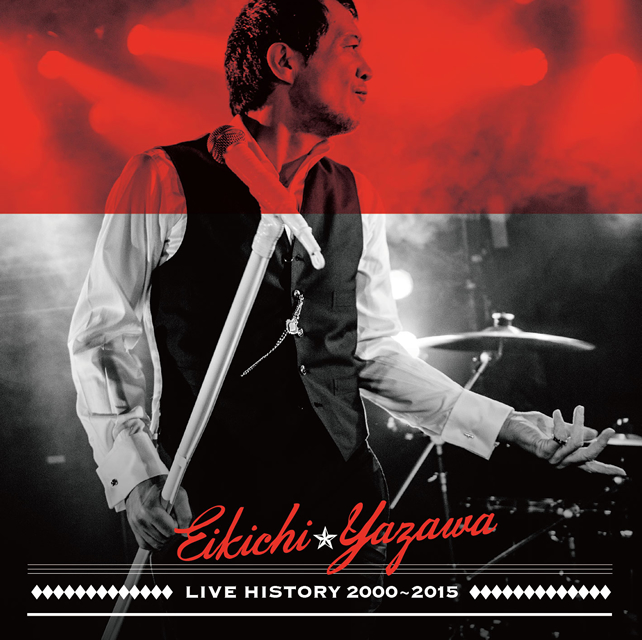 矢沢永吉 / LIVE HISTORY 2000〜2015 [2CD] [UHQCD] [廃盤]
