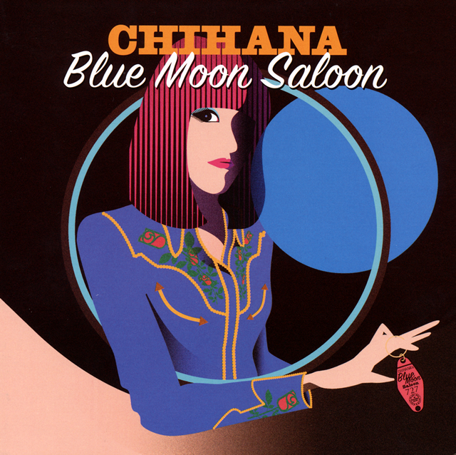CHIHANA - Blue Moon Saloon [CD] [紙ジャケット仕様]