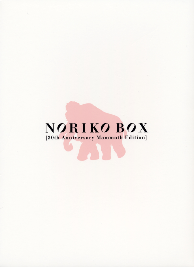 NORIKO BOX(30th Anniversary Mammoth Edi…